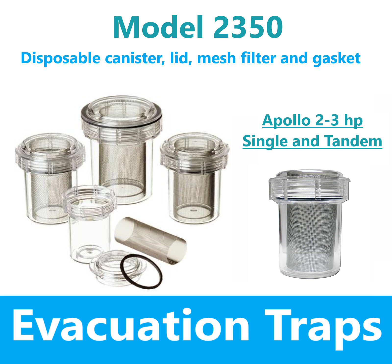Dental Evacuation Trap Disposable Canister Apollo 2-3 hp Single & Tandem #2350