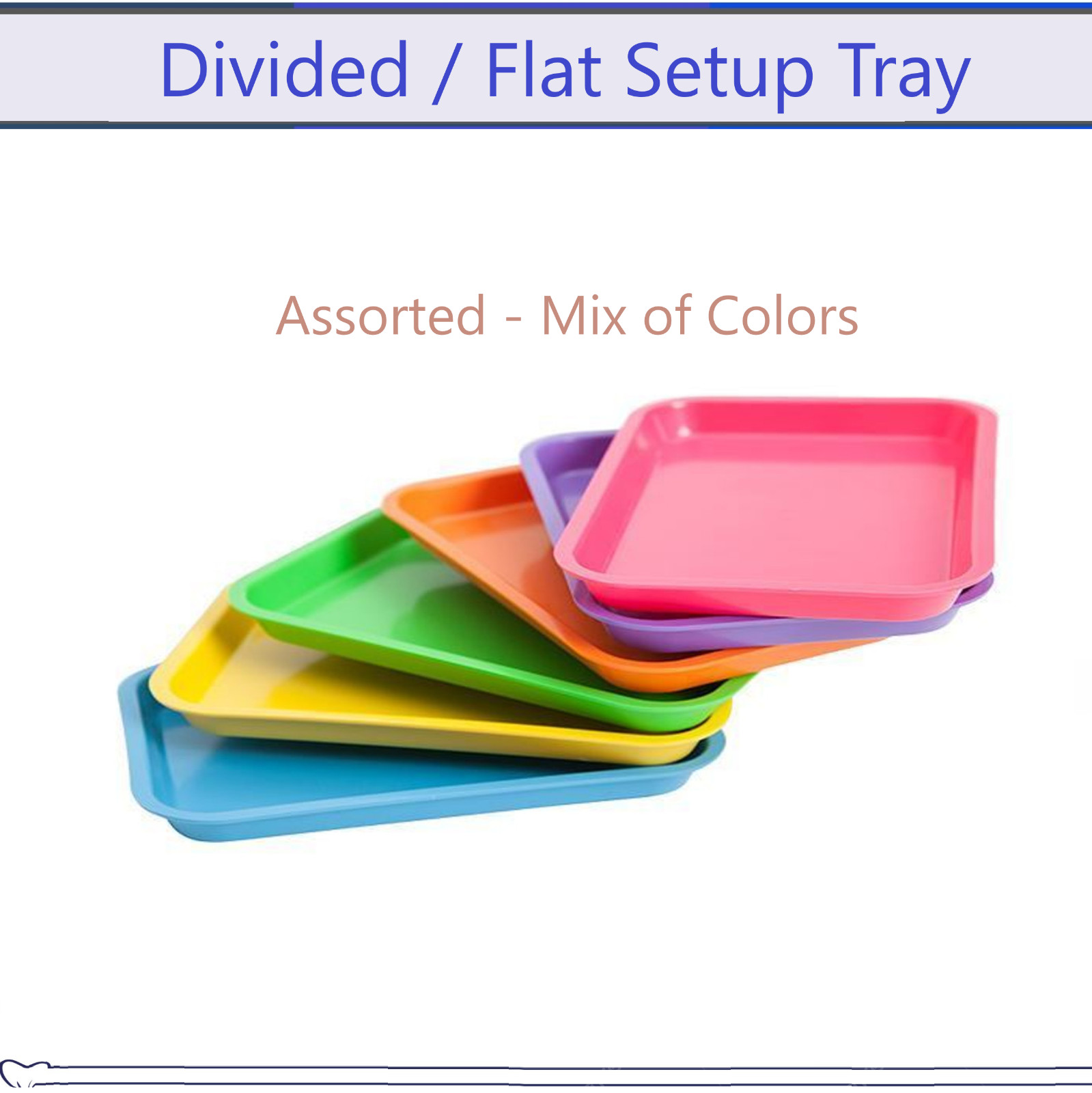 Dental Procedure Set-Up Trays Flat B (Ritter) or B Divided Autoclavable to 250F
