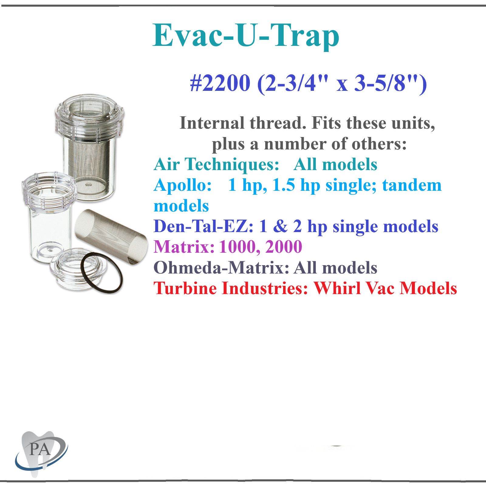 Dental Evacuation Trap Evac-U-Trap For Air Techniques, Dentsply, 2200, 2300 2400